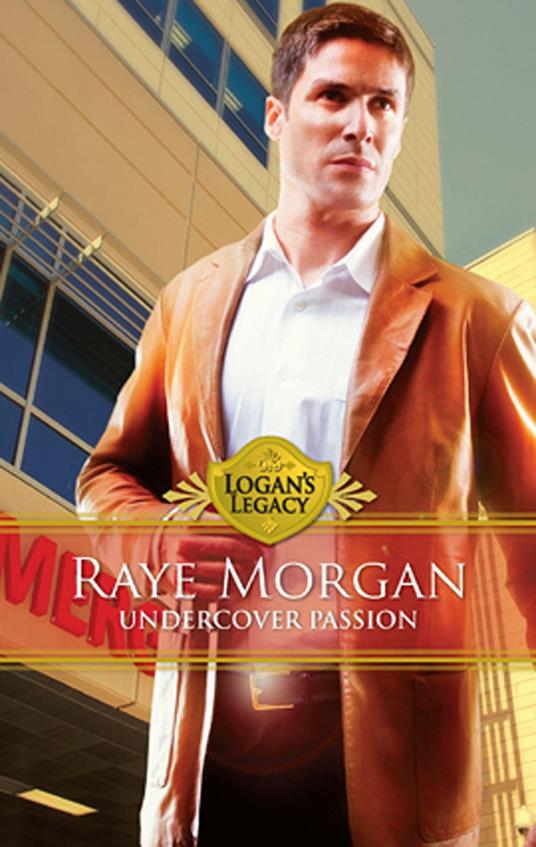 Undercover Passion (Logan's Legacy, Book 21)