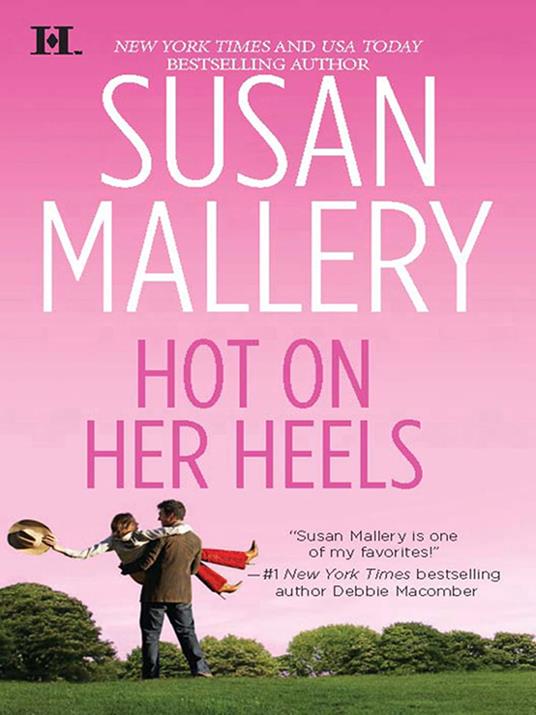 Hot On Her Heels (Lone Star Sisters, Book 5)