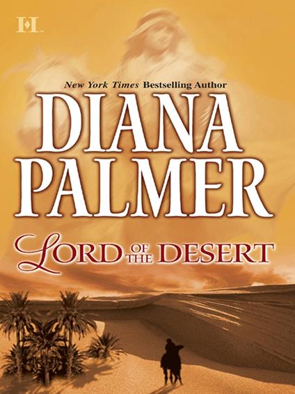 Lord of the Desert (Long, Tall Texans, Book 27)