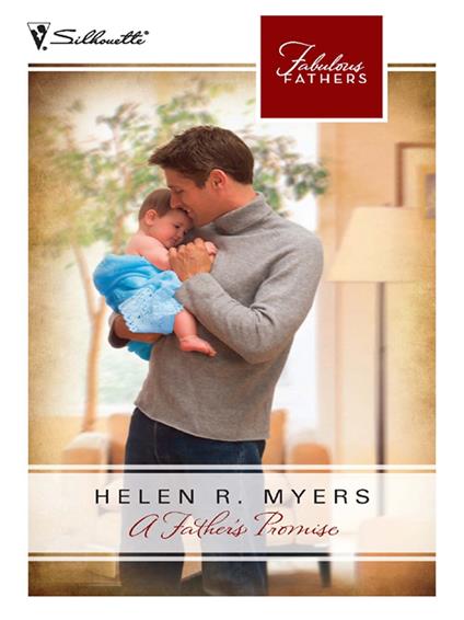 A Father's Promise (Fabulous Fathers, Book 14)