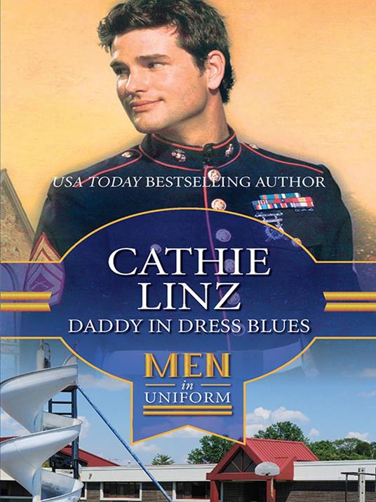 Daddy In Dress Blues (Men of Honor, Book 1) - Cathie Linz - ebook