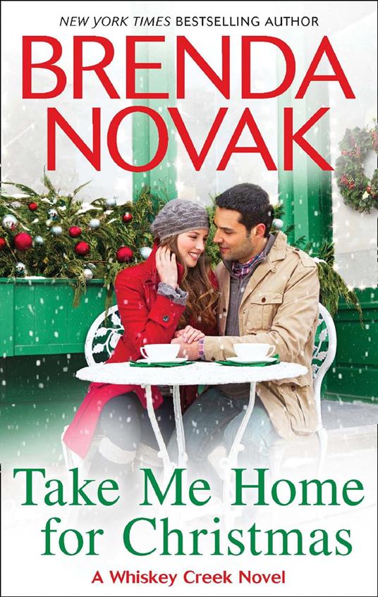 Take Me Home For Christmas (Whiskey Creek, Book 5)