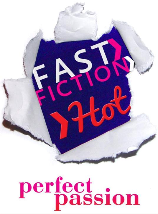 Perfect Passion (Fast Fiction)