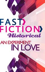 An Experiment in Love (Fast Fiction)
