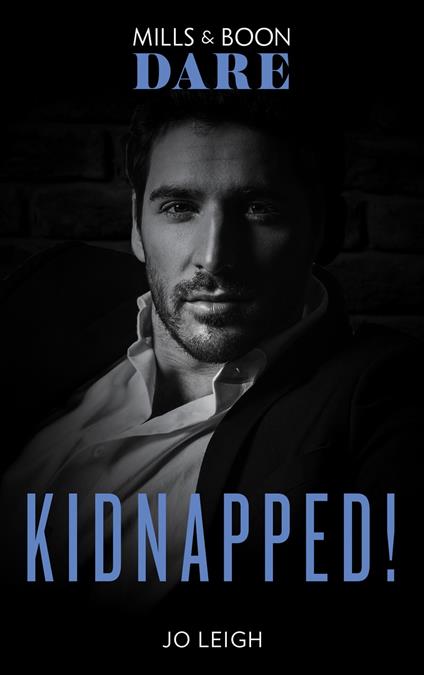 Kidnapped! (Mills & Boon Blaze)