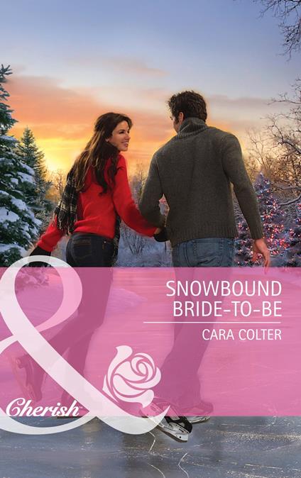 Snowbound Bride-to-Be (Mills & Boon Cherish)