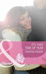 It's That Time of Year (Mills & Boon Cherish)