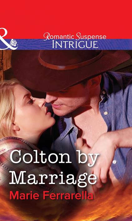 Colton By Marriage (Mills & Boon Intrigue)