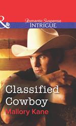 Classified Cowboy (Mills & Boon Intrigue)