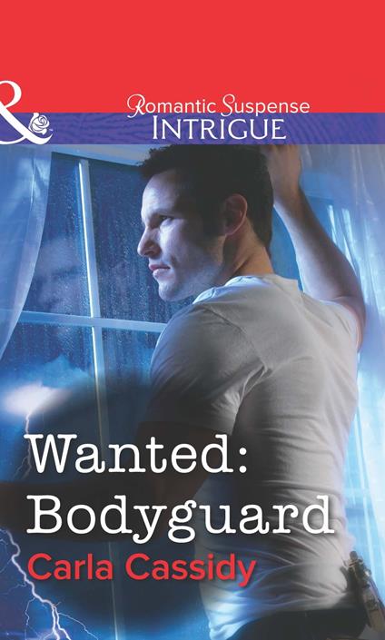 Wanted: Bodyguard (Mills & Boon Intrigue)
