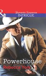 Powerhouse (Mills & Boon Intrigue)