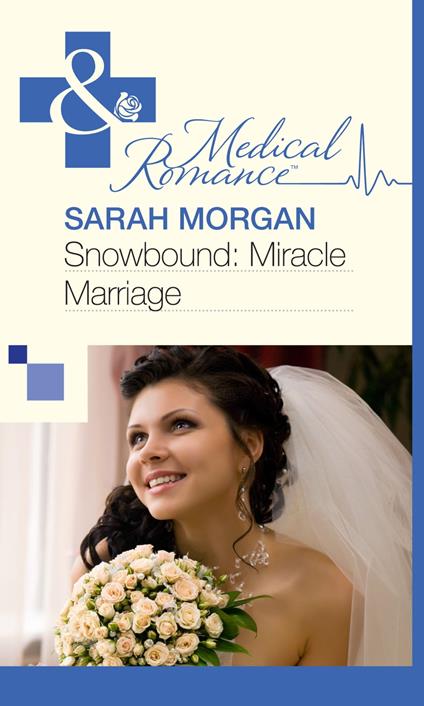 Snowbound: Miracle Marriage (Mills & Boon Medical)