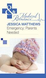 Emergency: Parents Needed (Mills & Boon Medical)
