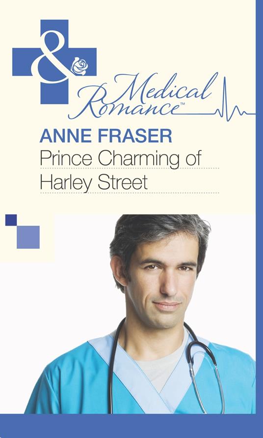 Prince Charming of Harley Street (Mills & Boon Medical)