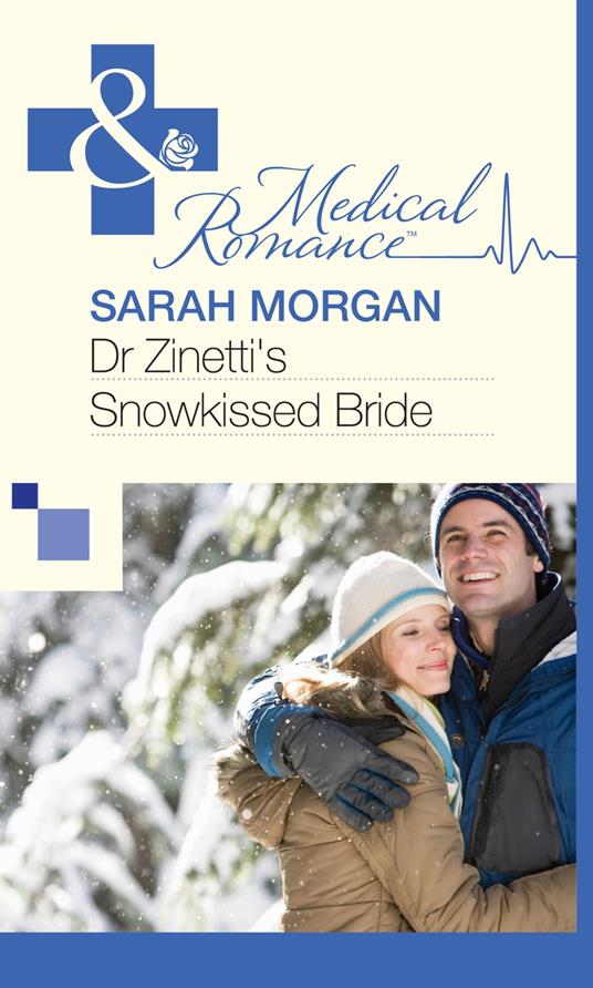 Dr Zinetti's Snowkissed Bride (Mills & Boon Medical)