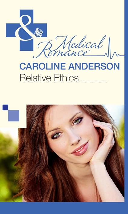 Relative Ethics (The Audley, Book 1) (Mills & Boon Medical)