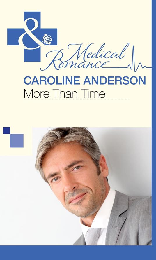 More Than Time (Mills & Boon Medical) (The Audley, Book 2)