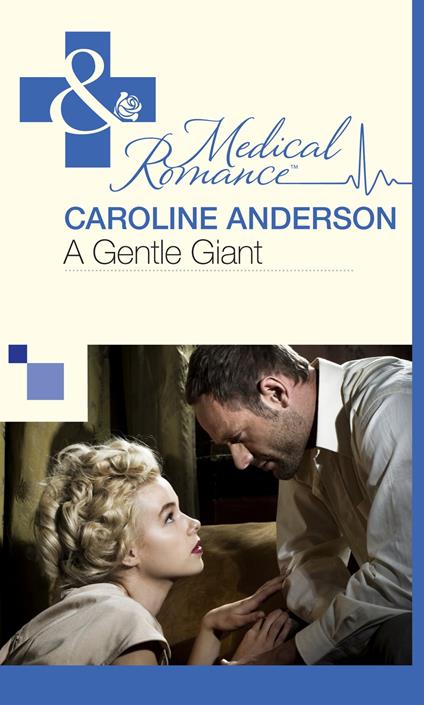 A Gentle Giant (Mills & Boon Medical)