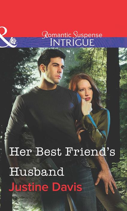 Her Best Friend's Husband (Mills & Boon Intrigue)