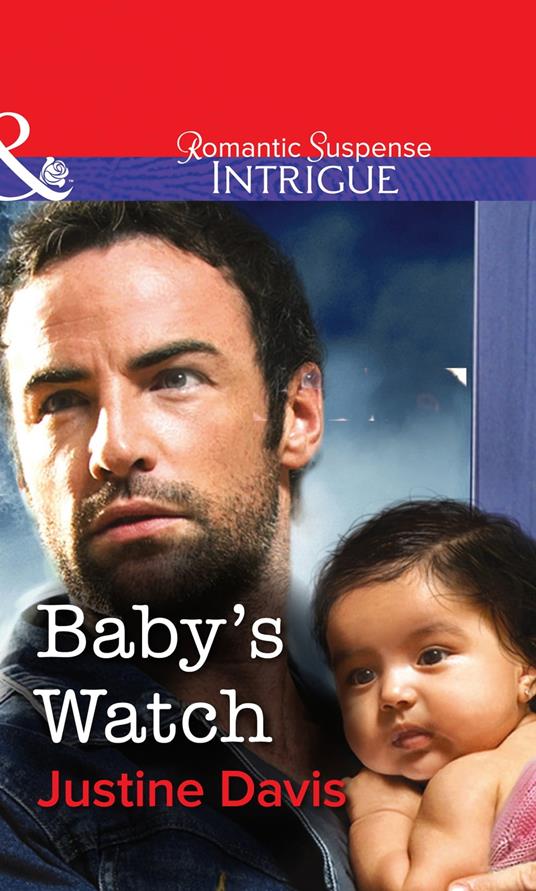 Baby's Watch (Mills & Boon Intrigue)