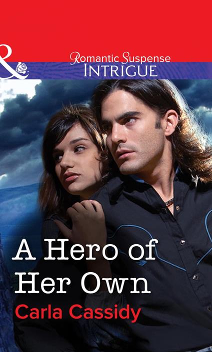 A Hero of Her Own (Mills & Boon Intrigue)