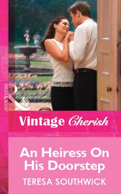 An Heiress on His Doorstep (Mills & Boon Cherish)