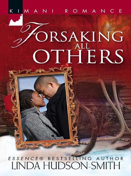 Forsaking All Others (Mills & Boon Cherish)