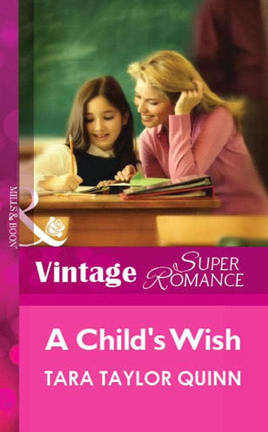 A Child's Wish (Mills & Boon Vintage Superromance)