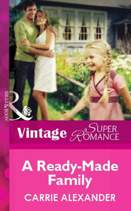 A Ready-Made Family (Mills & Boon Vintage Superromance)
