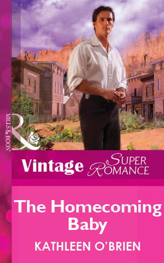 The Homecoming Baby (Mills & Boon Vintage Superromance)