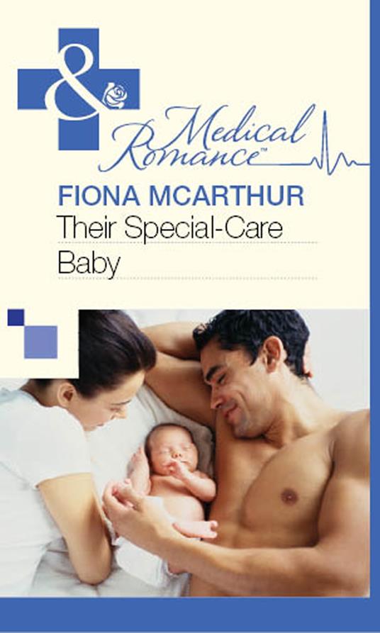 Their Special-Care Baby (Mills & Boon Medical)