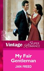 My Fair Gentleman (Mills & Boon Vintage Superromance)