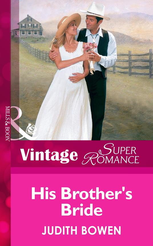 His Brother's Bride (Mills & Boon Vintage Superromance)