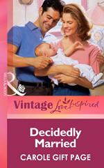 Decidedly Married (Mills & Boon Vintage Love Inspired)