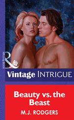 Beauty Vs. The Beast (Mills & Boon Vintage Intrigue)
