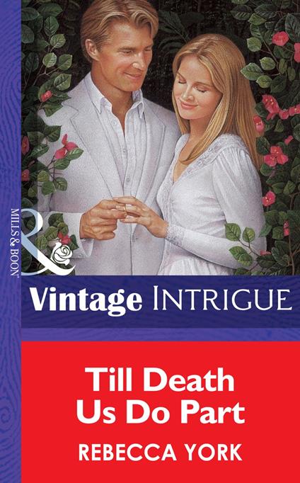 Till Death Us Do Part (Mills & Boon Vintage Intrigue)