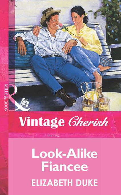 Look-Alike Fiancee (Mills & Boon Vintage Cherish)