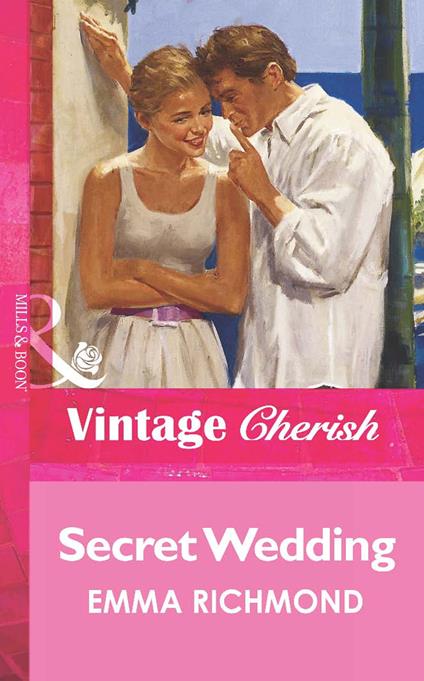 Secret Wedding (Mills & Boon Vintage Cherish)