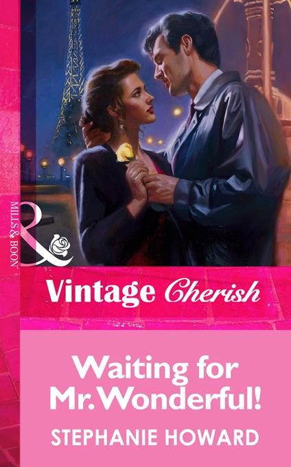 Waiting For Mr. Wonderful! (Mills & Boon Vintage Cherish)