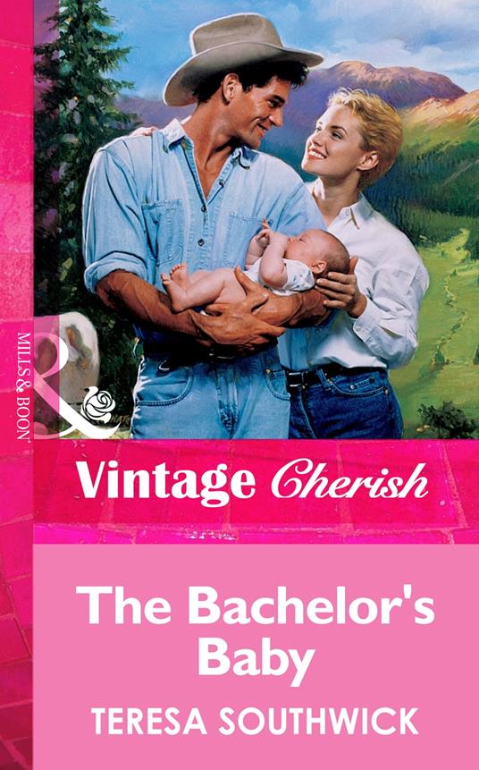 The Bachelor's Baby (Mills & Boon Vintage Cherish)