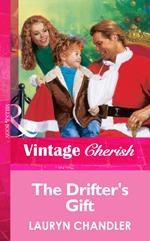 The Drifter's Gift (Mills & Boon Vintage Cherish)