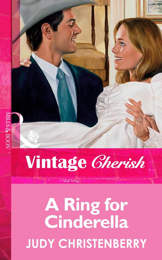 A Ring For Cinderella (Mills & Boon Vintage Cherish)
