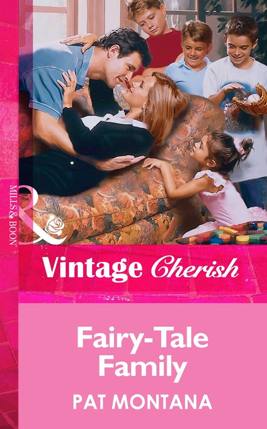 Fairy-Tale Family (Mills & Boon Vintage Cherish)