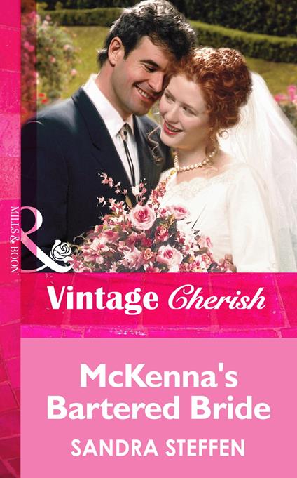 McKenna's Bartered Bride (Mills & Boon Vintage Cherish)