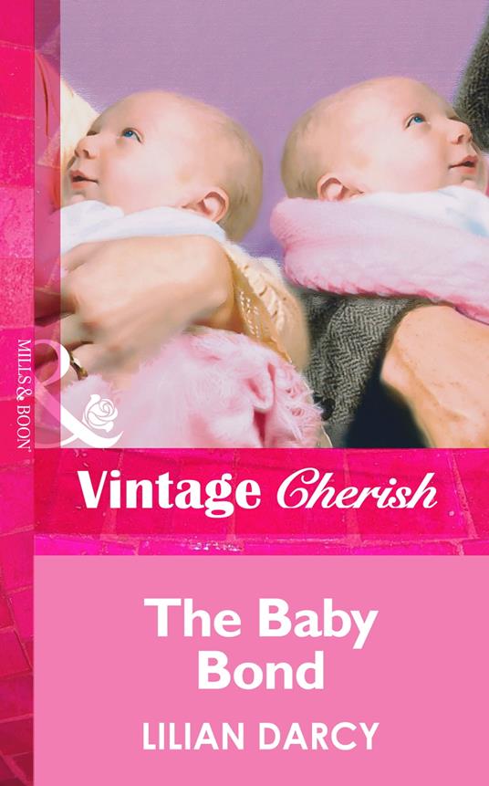 The Baby Bond (Mills & Boon Vintage Cherish)