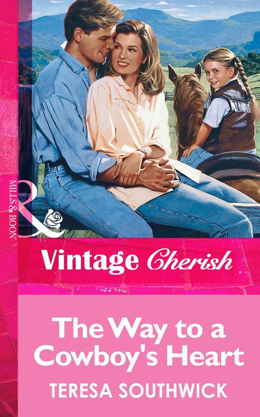 The Way to a Cowboy's Heart (Mills & Boon Vintage Cherish)