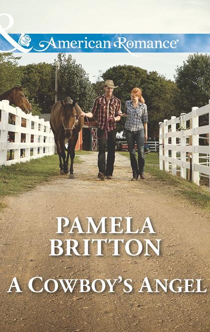 A Cowboy's Angel (Mills & Boon American Romance)