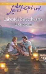 Lakeside Sweethearts (Mills & Boon Love Inspired)