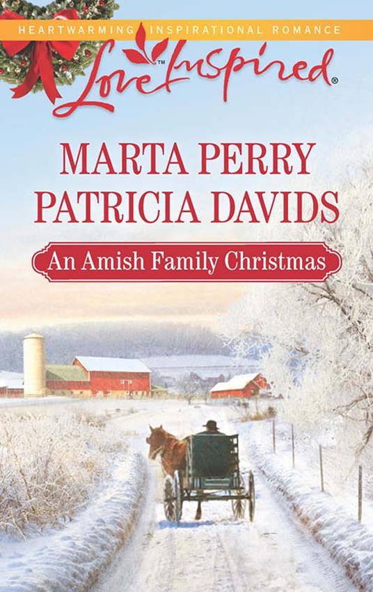 An Amish Family Christmas: Heart of Christmas / A Plain Holiday (Mills & Boon Love Inspired)