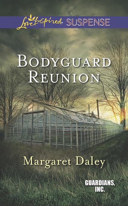 Bodyguard Reunion (Mills & Boon Love Inspired Suspense) (Guardians, Inc., Book 6)